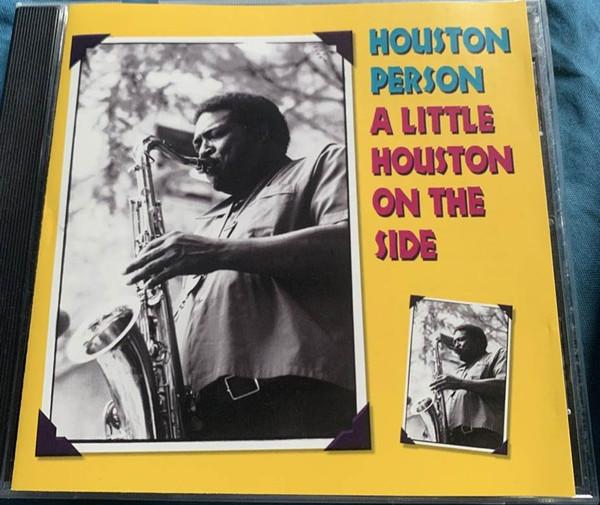 

CD HOUSTON PERSON A Little Houston On The Side SVVY17301 Savoy Jazz 2003 US Jazz Used
