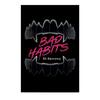 Bad Habits Vampire Poster