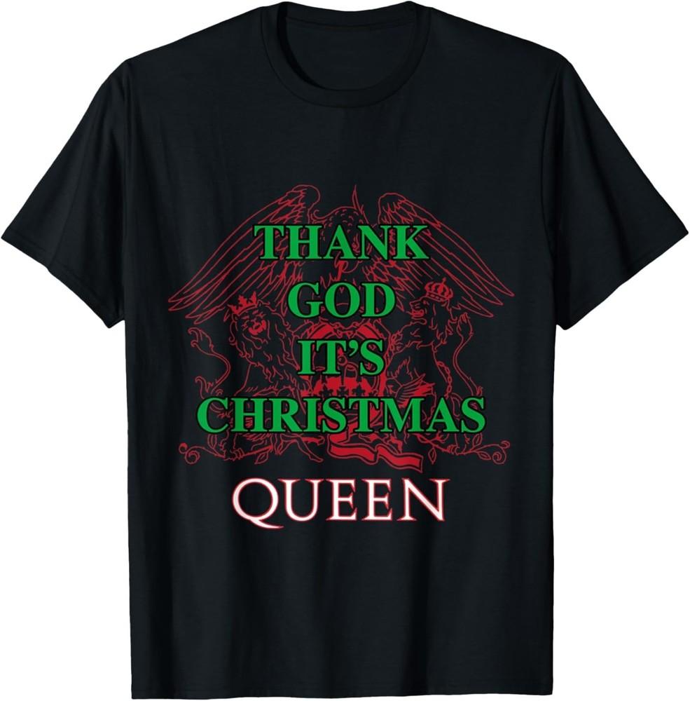 

Queen Thank God It s Christmas T-Shirt 4XL