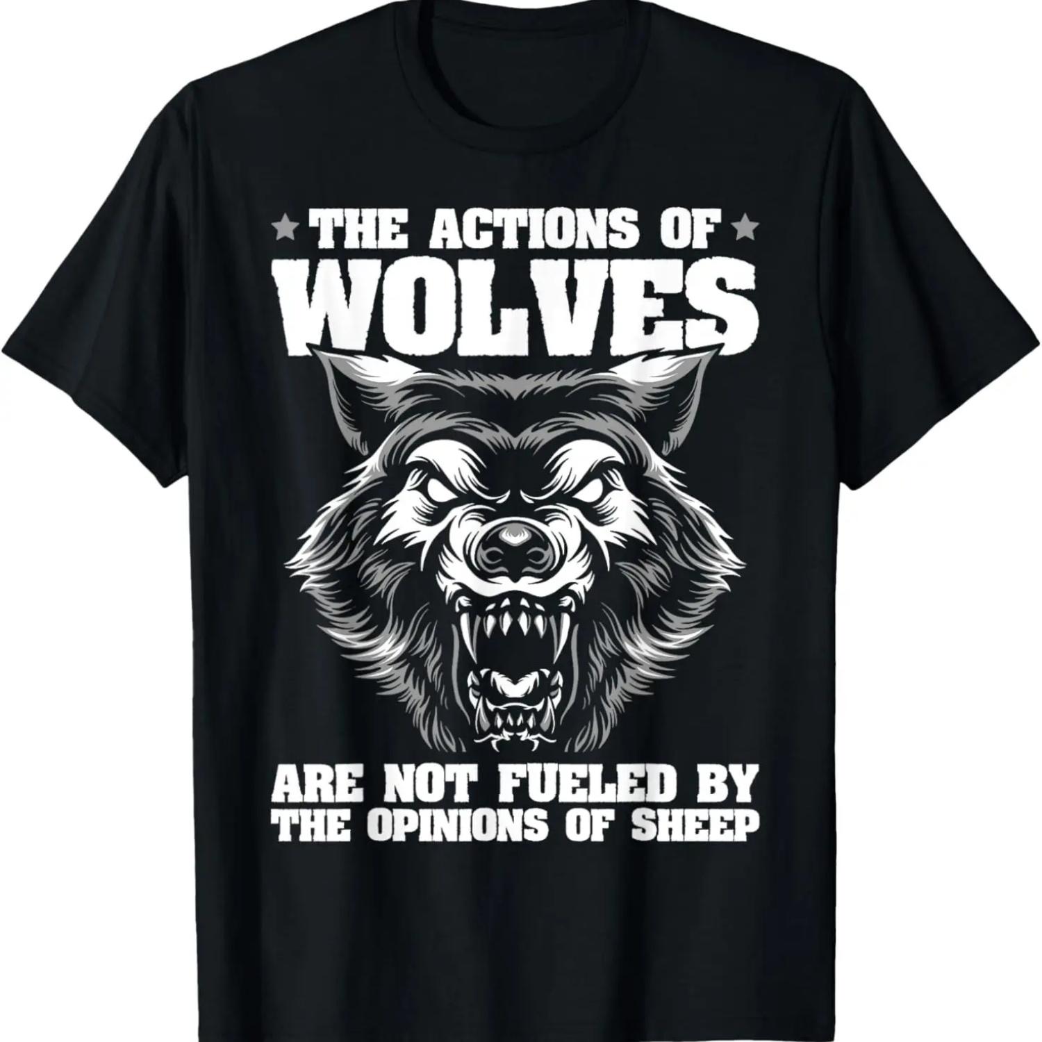 Wolf Design Actions of Wolves not the opinions of sheep T-Shirt S чёрный