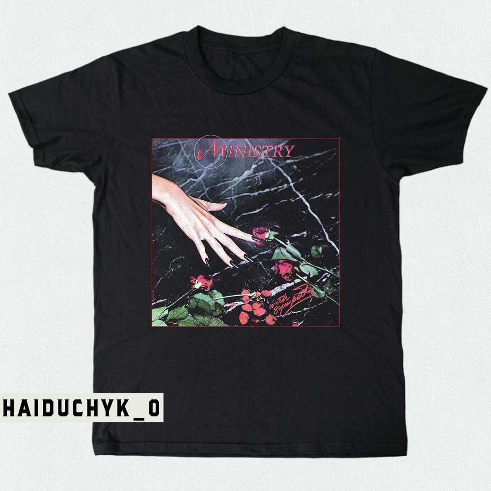 Ministry - With Sympathy Metal Band  Unisex Black T-shirt Size S-5XL Unisex T-Shirt XXXL