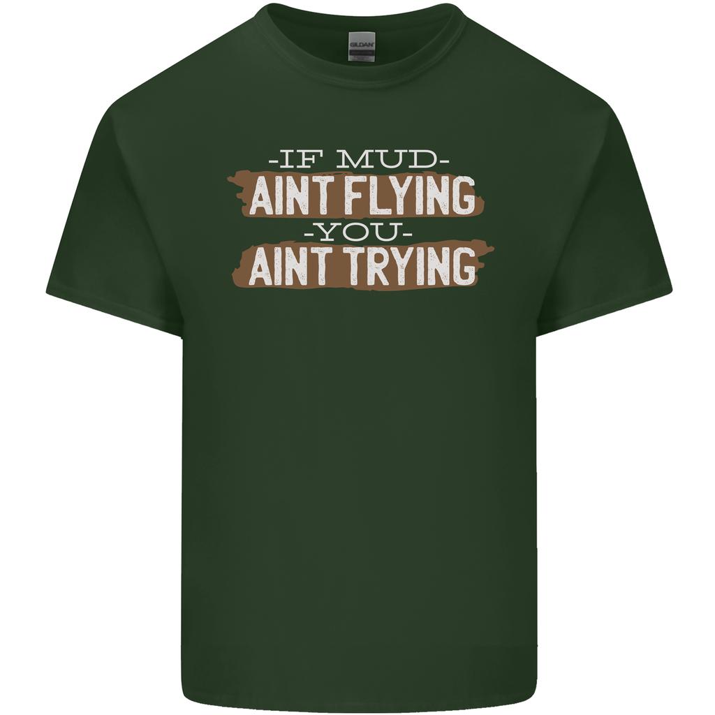 If Mud Aint Flying Motocross Biker 4x4 Unisexs Light Cotton Tshirt