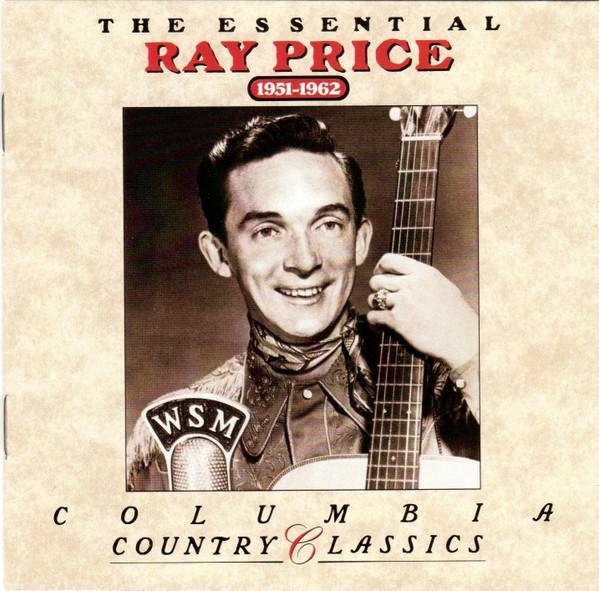 

CD РЭЙ ПРАЙС - The Essential Ray Price (1951-1962) CK48532 Columbia, Legac 1991 США Кантри/Фолк Б/У