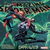 Amazing SpiderMan By Zeb Wells Vol. 4 Dark Web by Zeb Wells... 9781302947361