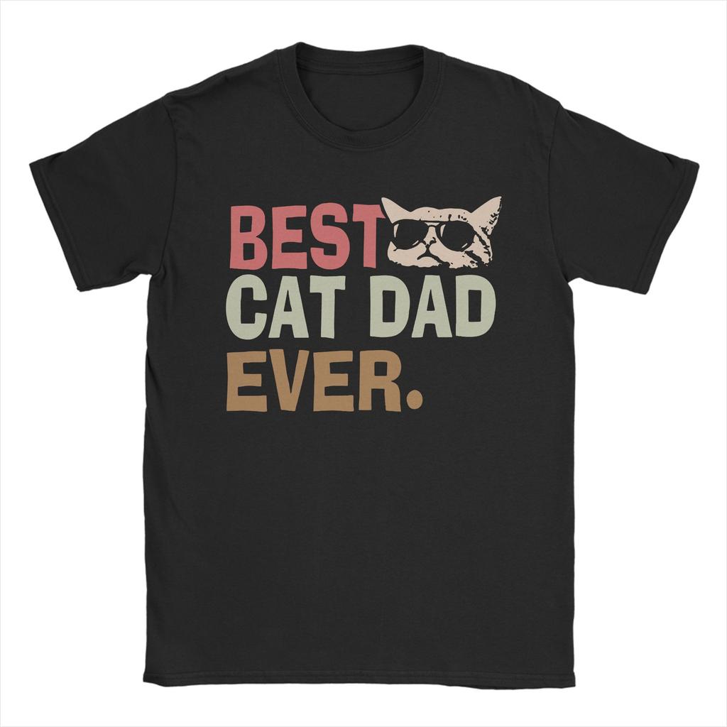 Best Cat Dad Ever Unisex Unisex T Shirts Funny Gift Tshirt For Lover Cat Funny Tee Shirt Tshirt 100 Cotton Plus Size Clothes