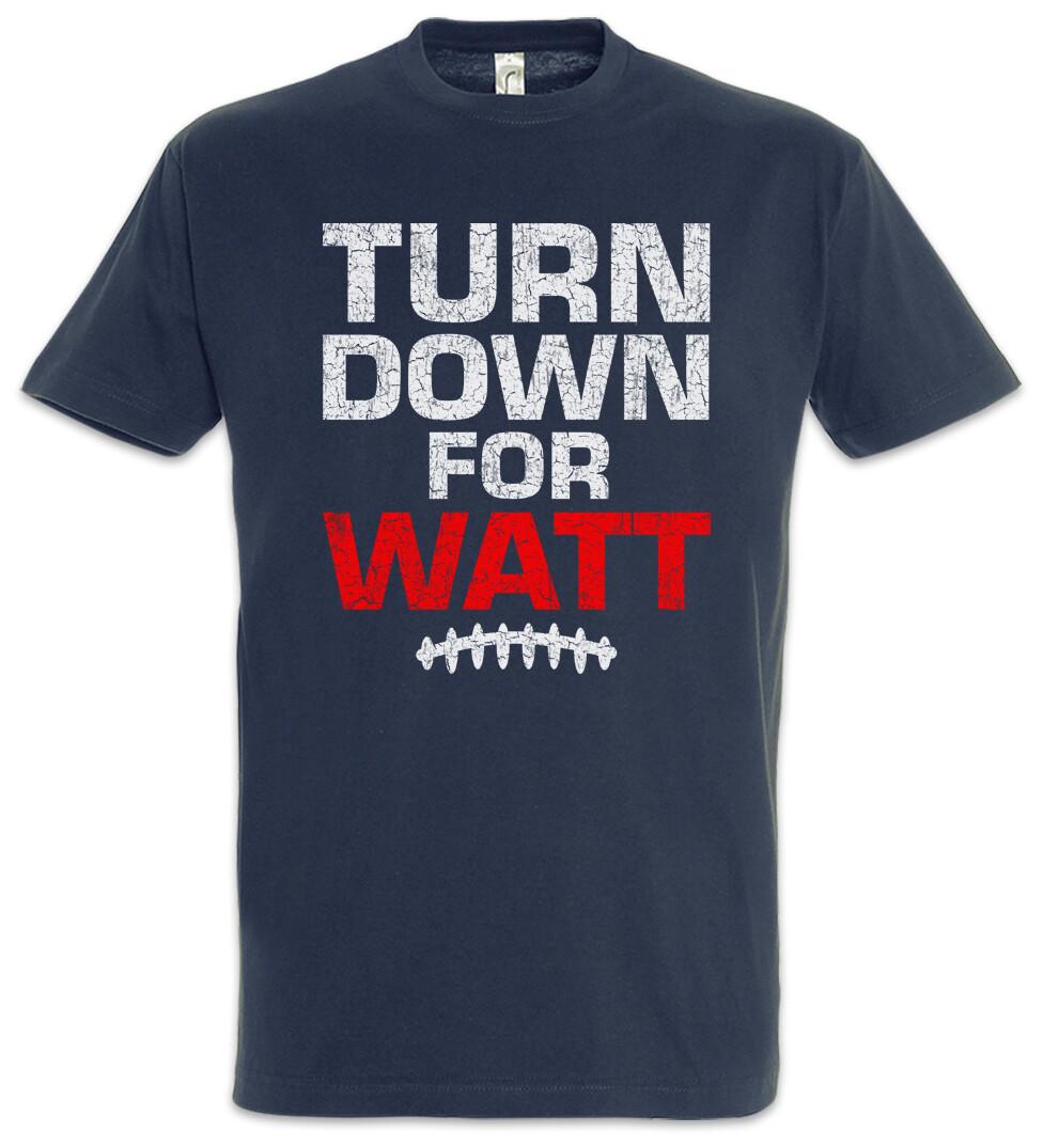 Turn Down For Watt Fun American Football Game Player T-Shirt JJ J.J.- XXL