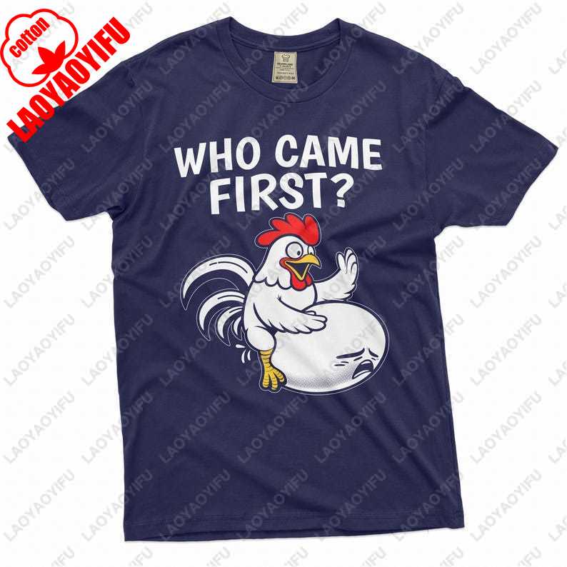 Mens Funny Humorous Tshirt Who Came First Classic Chicken and Egg Dilemma Double Meaning Inappropriate Adult Shirt Cotton Tees