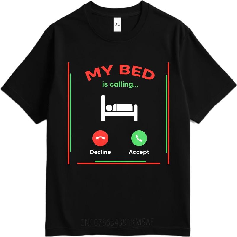 Casual Tshirt Printed Women Short Sleeve Tshirt Daily Wear My Bed Is Calling Decline Accept Comfort Boys Tees Summer Unisex Tees