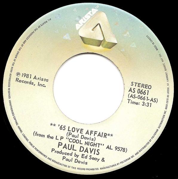 

7inch Record PAUL DAVIS - 65 Love Affair AS0661 Arista 1981 Canada Rock Used