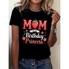 European Size Womens Mom Birthday Princess Graphic T Shirt Strawberry Birthday Lettering Print Polyester Elastane Blend Machine Washable