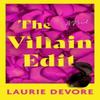 The Villain Edit by Laurie Devore Hardback Book 9780063337602