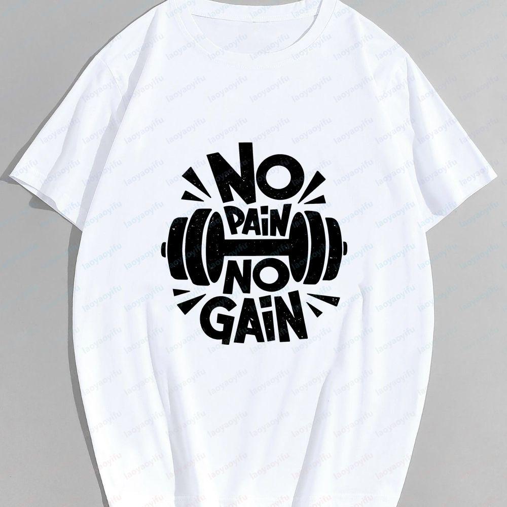 No Pain No Gain Summer Casual Loose Cotton Tshirt Suitable for Both Unisex and WoUnisex Large Size with Various Patterns