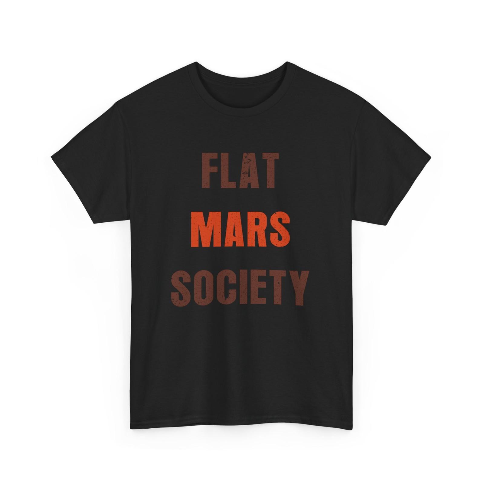 Flat Mars Society Shirt, Astronomy Space Exploration Lovers Men Shirt XXL