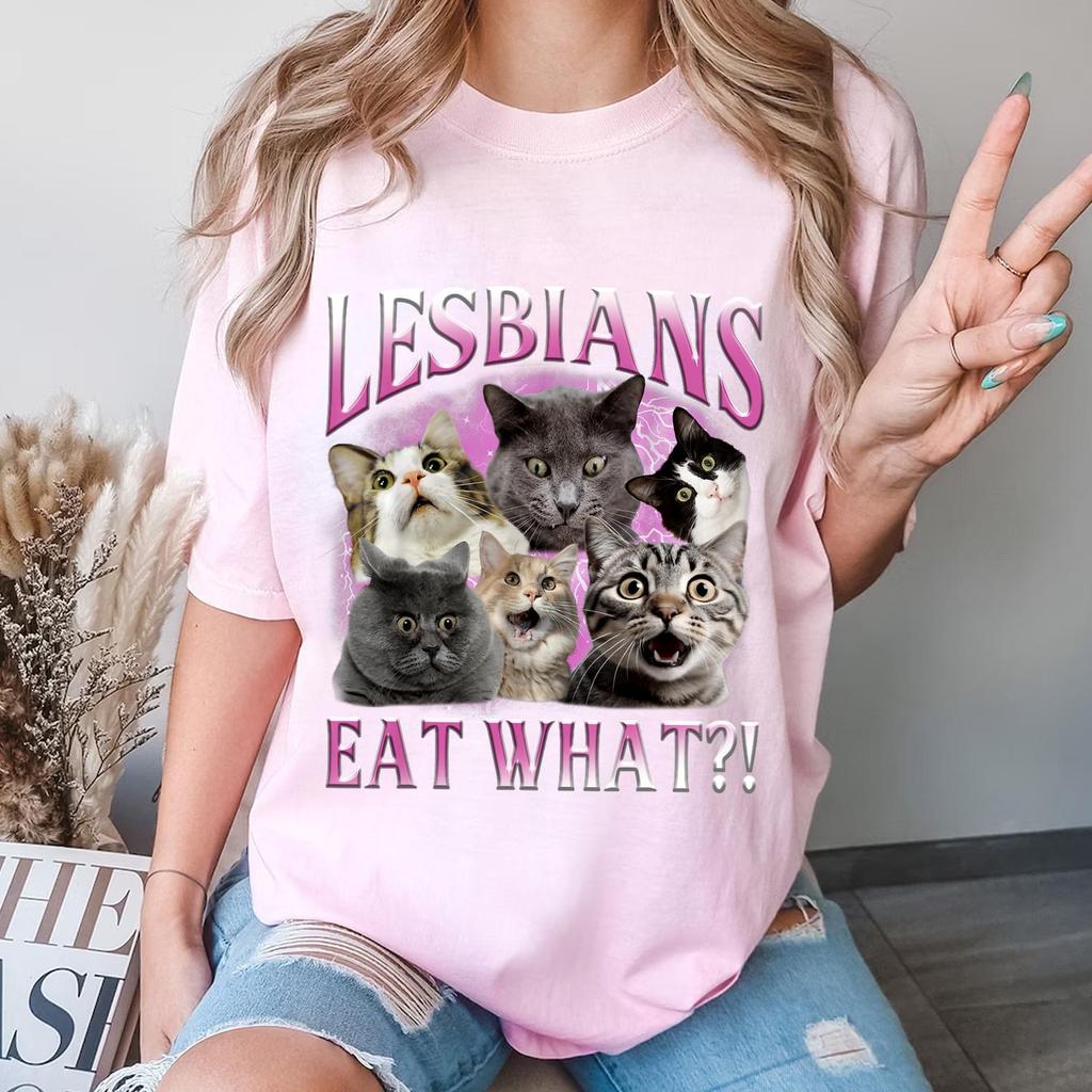 Lesbians Eat What? Shirt Mewing Not Meowing Tshirts Memes Graphic Short Sleeve Shirt Unisex Men Women Summer