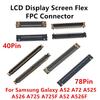 2-10pcs LCD Display Screen Flex FPC Connector For Samsung Galaxy A52 A72 A525 A526 A725 A725F A52 A526F Plug On Board 40 78 Pin