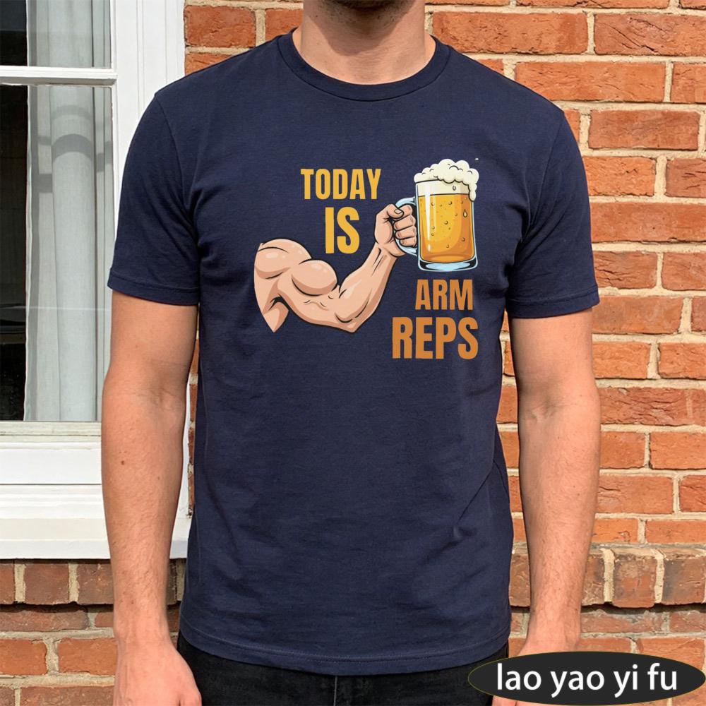 TODAY IS ARM REPS Cotton Crew Neck Short Sleeve Men Tee Classic Strong Arm Beer Cup Arm Workou