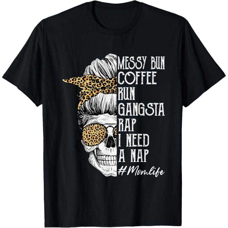 Leopard Skull Lady Mom Life Messy Bun Coffee Run Gangsta Rap T-Shirt XXXXXL чёрный