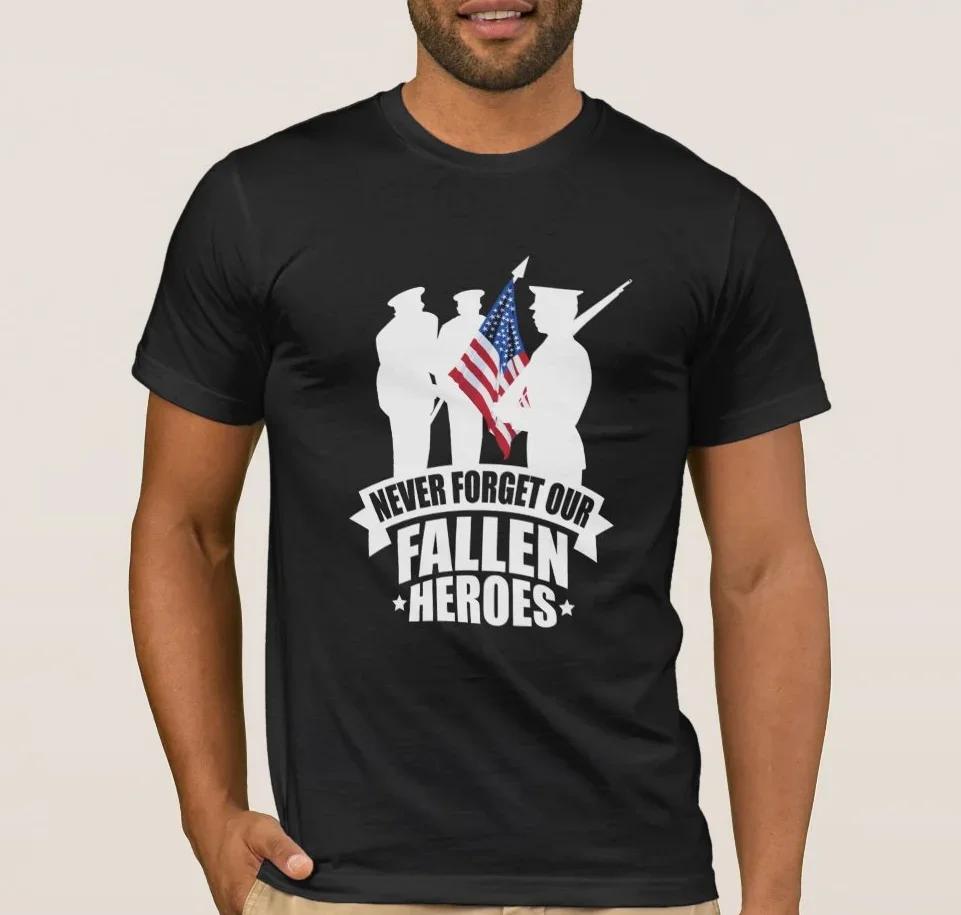 Never Forget Our Fallen Heros American Soldiers TShirt 100 Cotton ONeck Summer Short Sleeve Casual Unisexs Tshirt Size S3XL