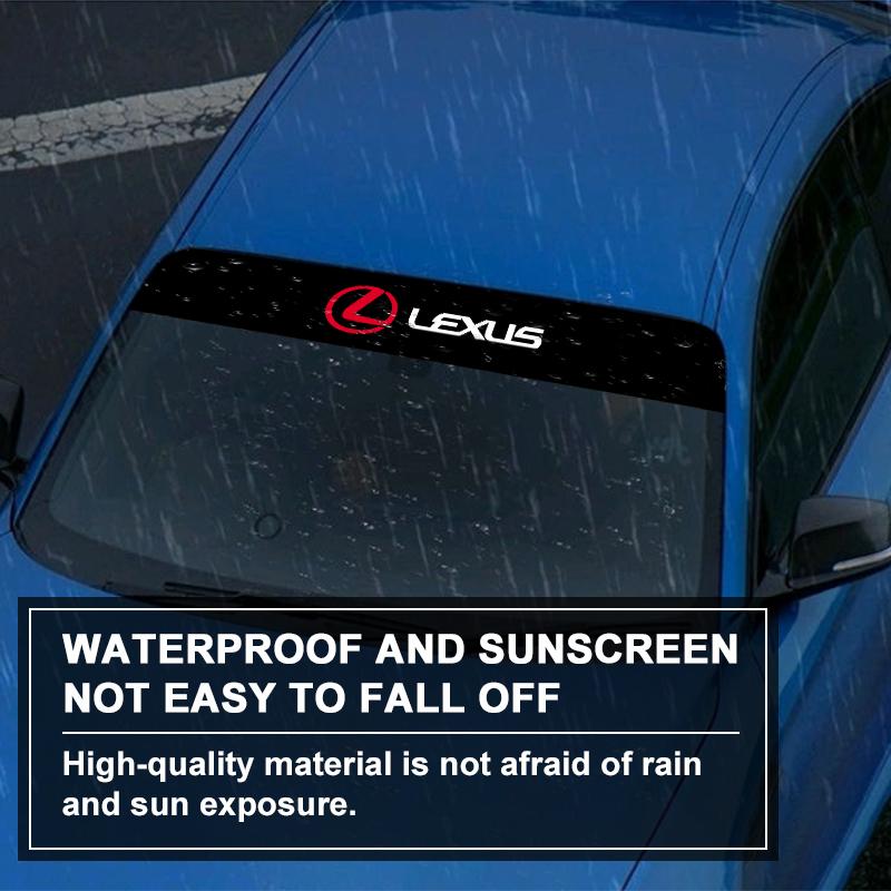 1pcs Car Front Rear Window Sticker Waterproof Sunshade Windshield Decal For Lexus IS250 Ct200h LS430 LX570 NX300h IS300h RX330 ES300h UX250h