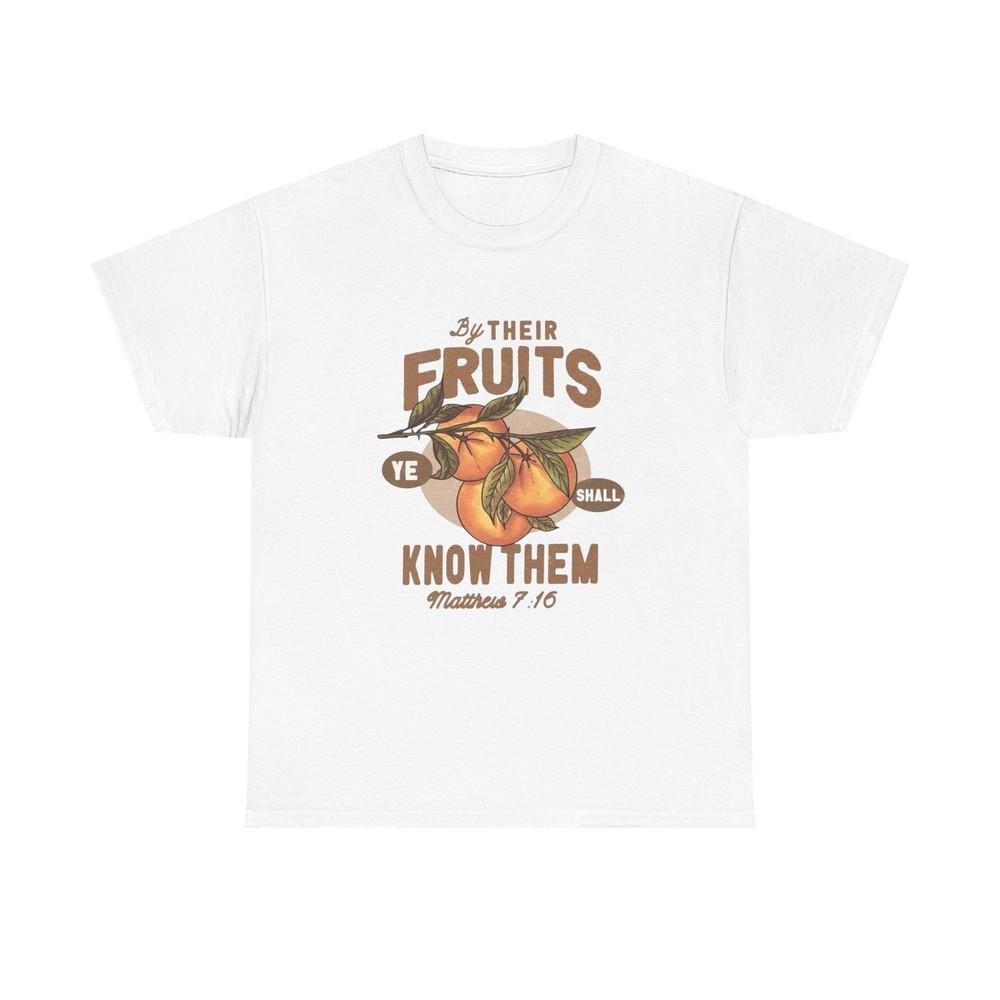 Jesus By There Fruits Graphic T Shirt Unisex Heavy Cotton Tee Unisex T-Shirt XL