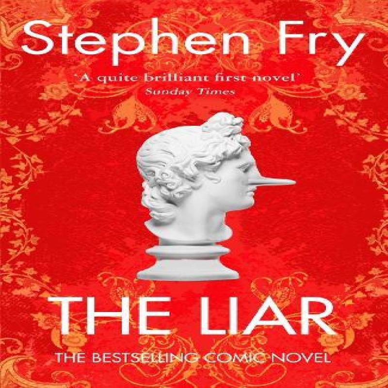 The Liar by Stephen Fry Paperback Book 9780099457053