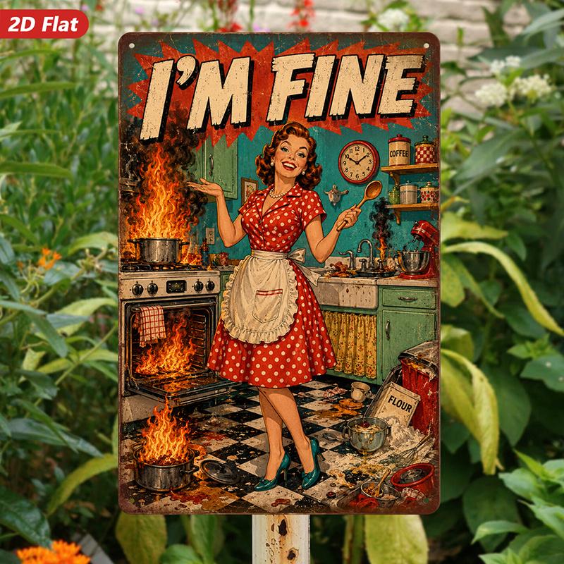 Retro Metal Sign "I'm Fine" Kitchen Decor 8x12 Inch