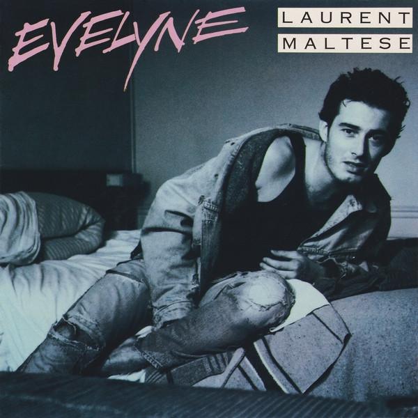 7inch Record LAURENT MALTESE - Evelyne CBS6529017 CBS, Orlando 1988 France Pop Used