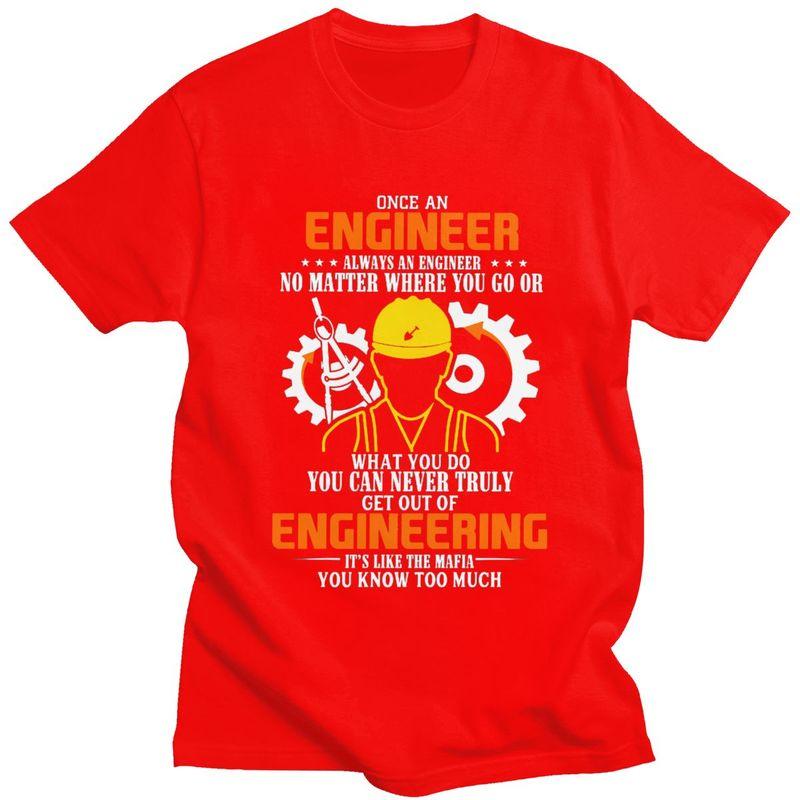 Custom Once An Engineer Always An Engineer T Shirt for Men Tshirt Leisure Tee Tshirts Slim Fit Clothing S