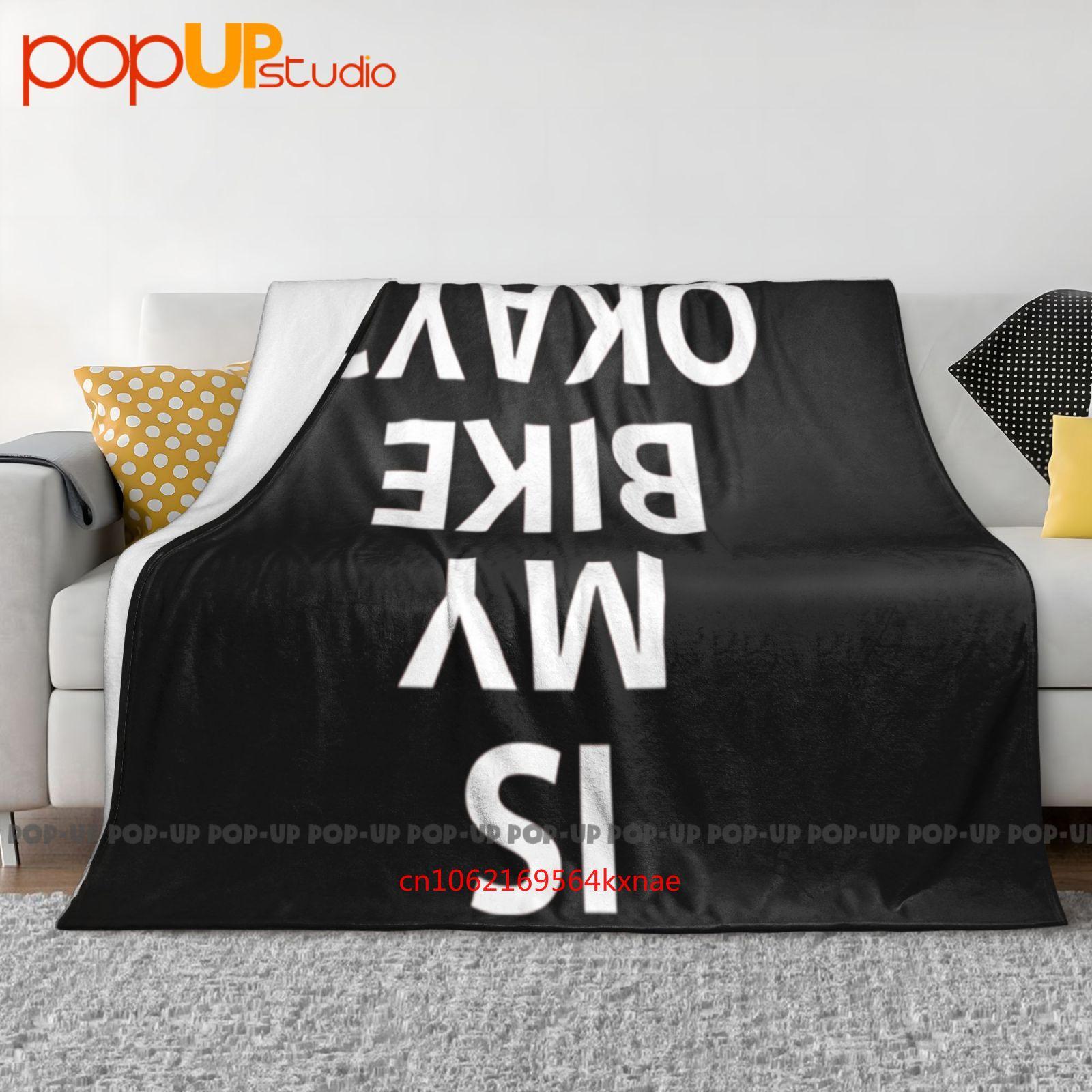 

Is My Bike Okay Ultra-Soft Blanket Quilt Winter Sofa Cover Bed Covers 30x40in