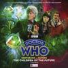 Doctor Who Sontarans Vs Rutans  1.2 The Children of the Future By... 9781802403701