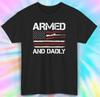 Funny Dad Shirt | Armed and Dadly USA Flag Graphic Tee S-5XL