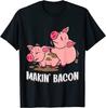 Makin` Bacon Pig Bacon Farmer Design Great Gift Idea Men T Shirt