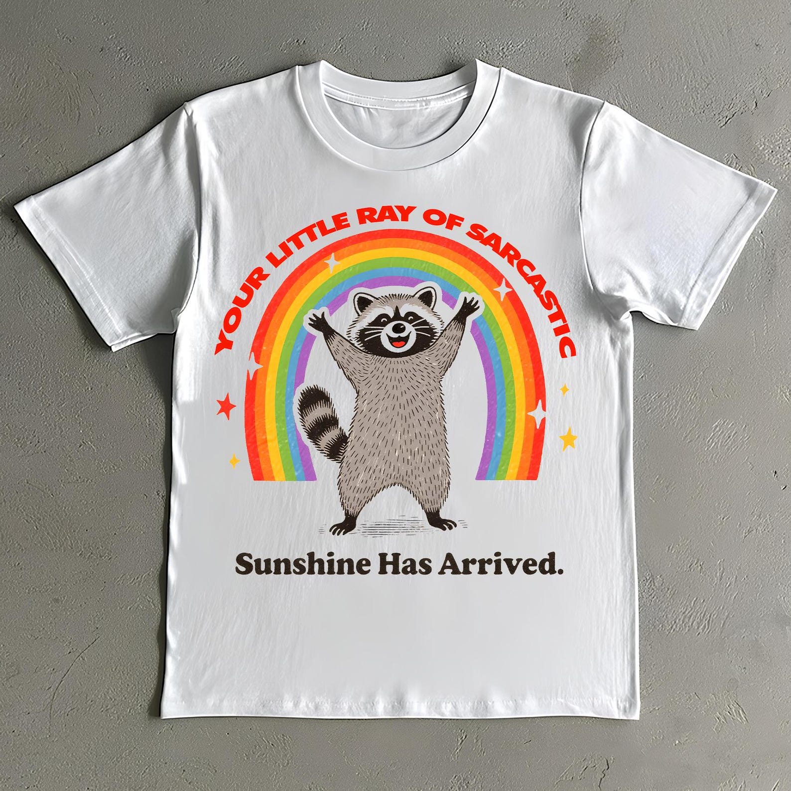 Funny Raccoon T-Shirt: Sarcastic Sunshine Rainbow Tee L