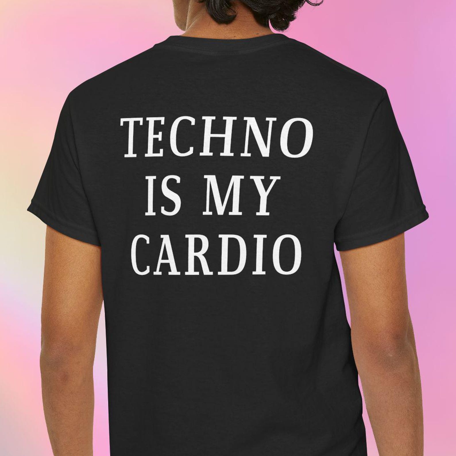 Techno Is My Cardio T shirt | EDM Shirt 4XL
