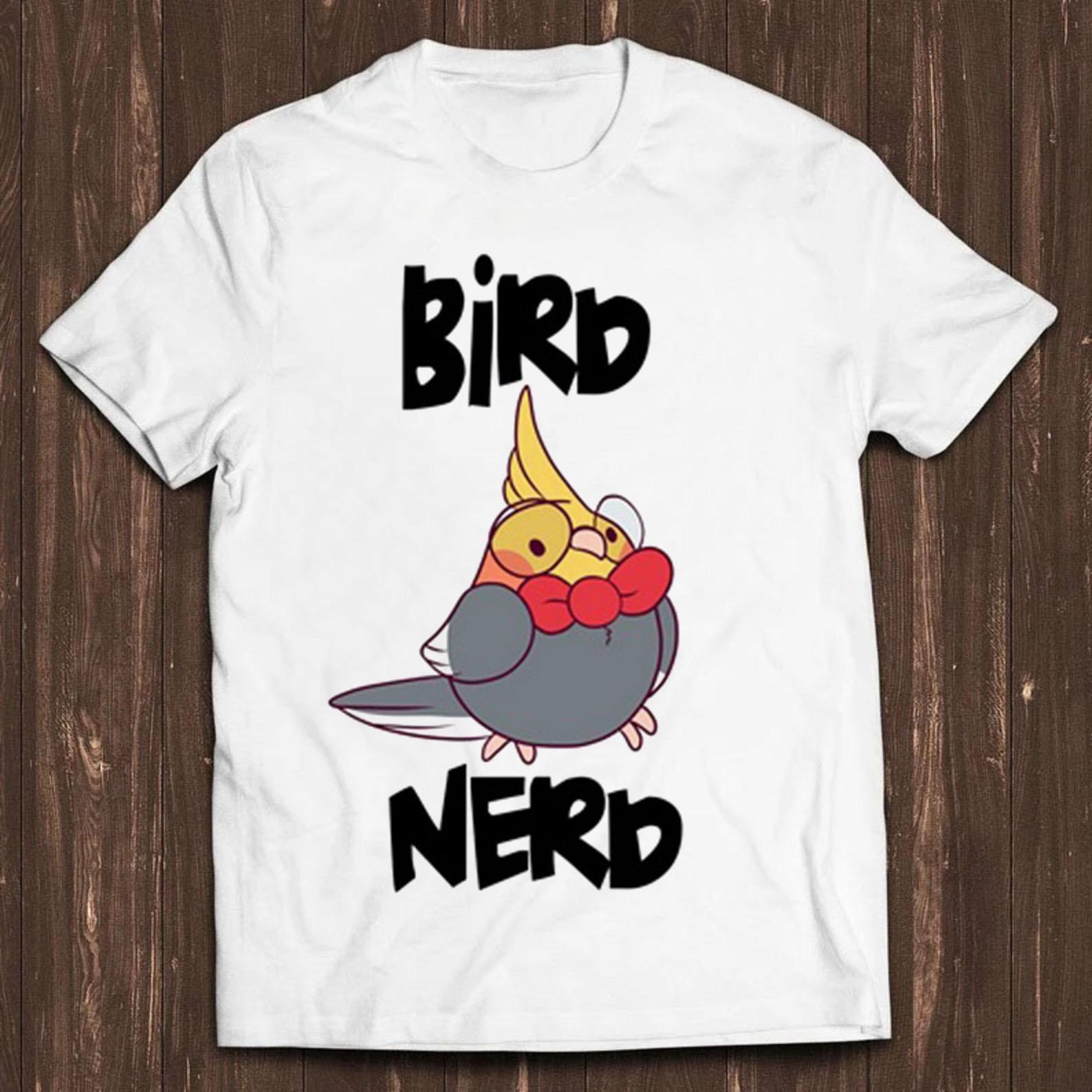 Bird Nerd Funny Slogan Saying Birthday Gift Tee T Shirt C483 2XL