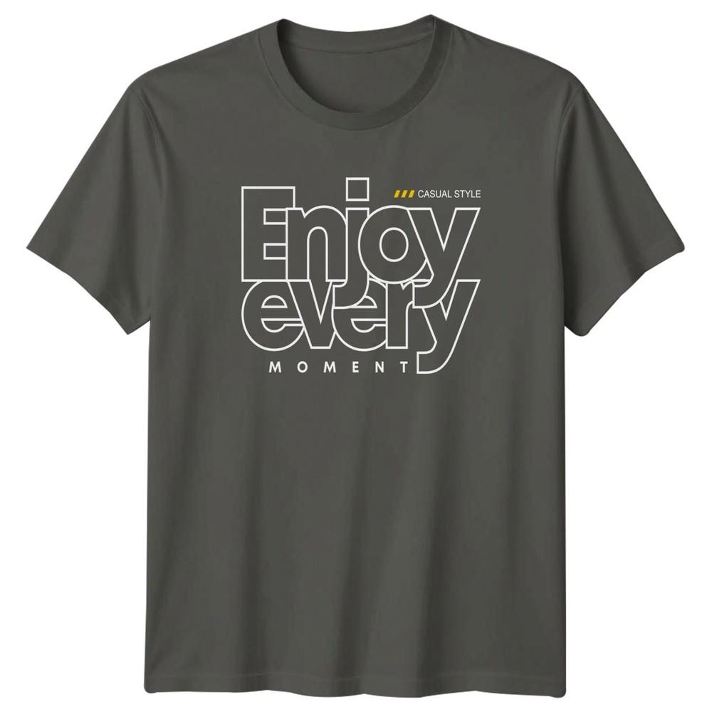 Enjoy Every MoUnisext TShirt Stylish Streetwear Typography Gift For Him And Her S