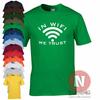 WiFi We Trust Funny Geek Nerd Hipster T-shirt Technology Mobile Phone Tee