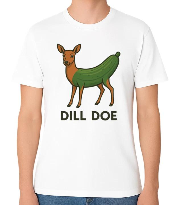 Dill Doe Funny Pun Deer Pickle Graphic Unisex T-Shirt Cute Pun Wordplay Tee XS