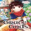 By the Grace of the Gods Manga 02 by Roy Paperback Book 9781646090815