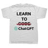 ChatGPT Programmieren lernen Chat GPT Entwickler Programmierer Coder Kunstwerk Kreative Grafiken T-Shirt Unisex Oberteile Weniger denken Buchstaben T-Shirts