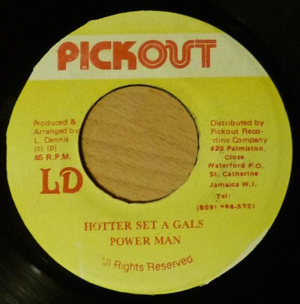 

7inch Record POWERMAN - Hotter Set A Gals NONE Pickout Jamaica Reggae, Ska & Dub Used