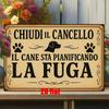 Italian Dog Escape Plan Metal Wall Art Sign Pet Cafe Decor Gift