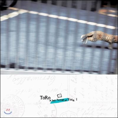 Toro - A Self Portrait Of You & I