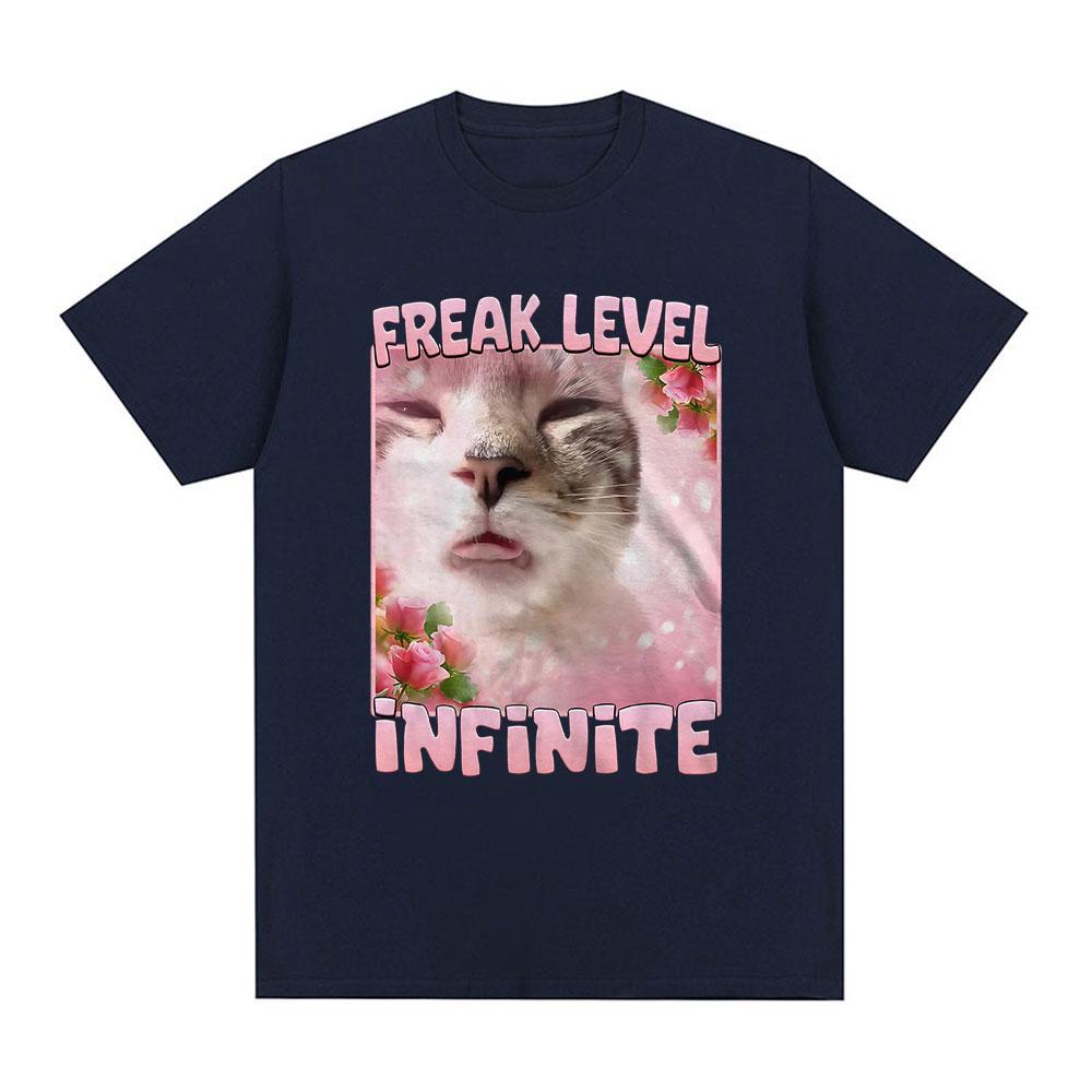 Freak Level Infinite Funny Cat Meme T-shirt Kitten Lover Gift Men Women Short Sleeve T-shirts Casual Cotton Oversized Tee Shirt