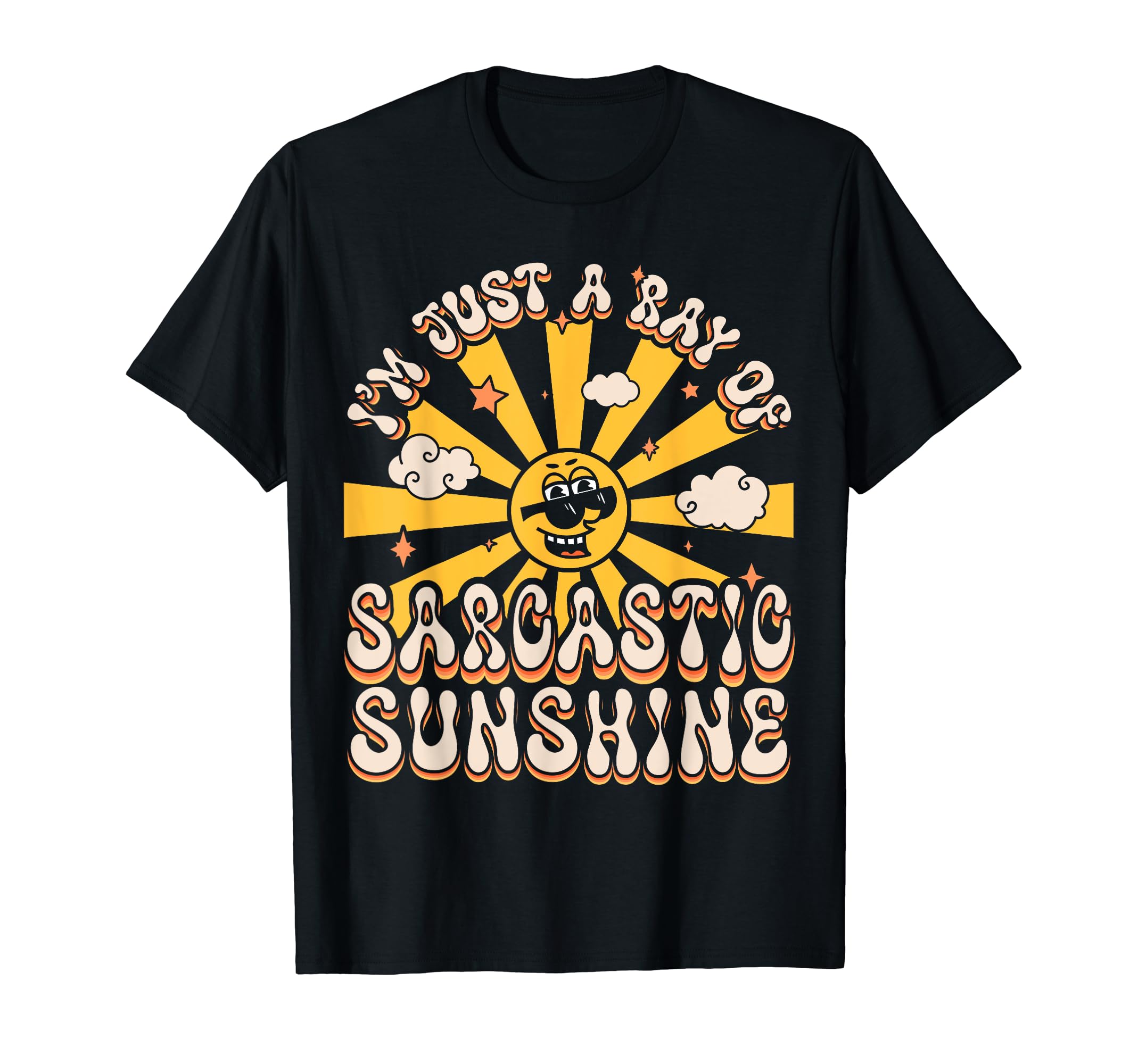 

I m Just a Sarcastic Sunshine, Funny Funky Yellow Sun T-Shirt