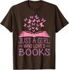 Just A Girl Who Loves Books Lovers Book Worm Reading Unisex T-Shirt