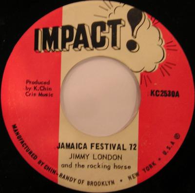 7inch Record JIMMY LONDON  THE ROCKING HORSE  Jamaica Festival 72 KC2530 Impact 1972 US Reggae Ska  Dub Used