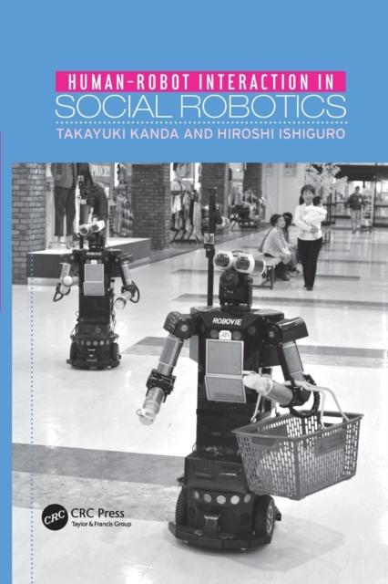The Human-Robot Interaction In Social Robotics Book