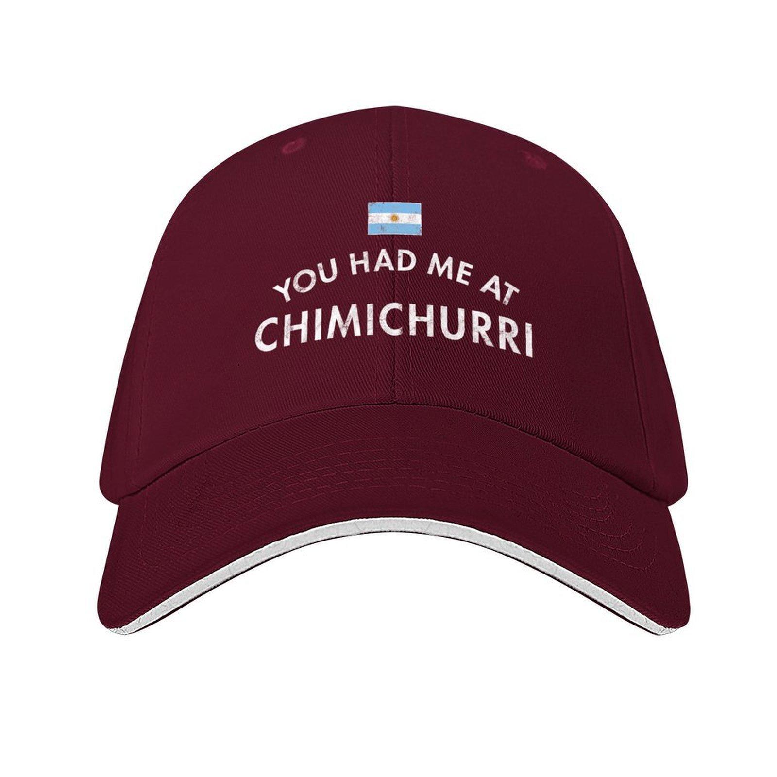 You Had Me At Chimichurri Baseball Cap hard hat Fashion Beach sailor cap for men Hat Baseball Cap Designer Man Womens