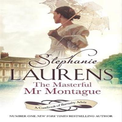 The Masterful Mr Montague by Stephanie Laurens Paperback Book 9780749958763